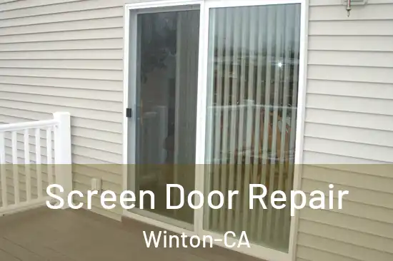  Screen Door Repair Winton-CA